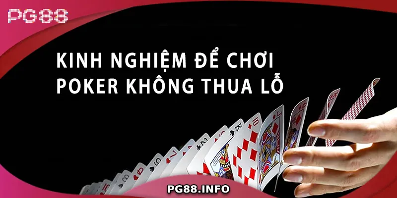 Ba chiến thuật chơi poker online hiệu quả
