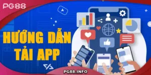 Cách Tải App PG88 Nhanh Chóng Và An Toàn Trên Mọi Thiết Bị
