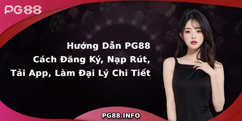 Hướng dẫn thao tác PG88